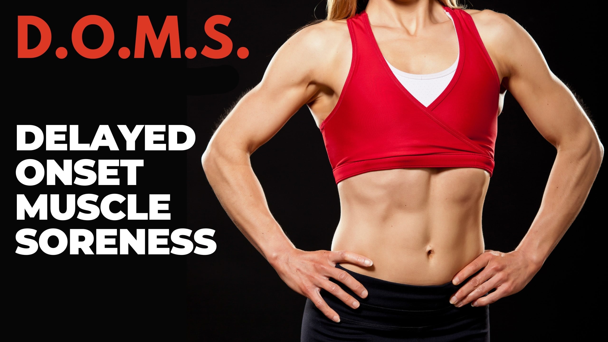 Delayed-Onset-Muscle-Soreness-DOMS